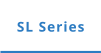 SL Series
